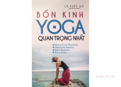 Bốn Kinh Yoga Quan Trọng Nhất - yoga.io.vn