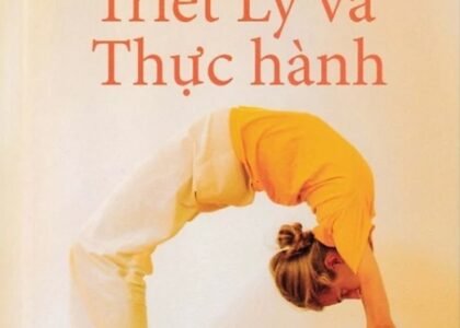 Yoga Cổ Điển: Triết Lý Và Thực Hành